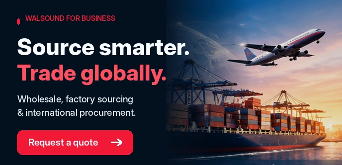 WALSOUND global sourcing and international purchasing
